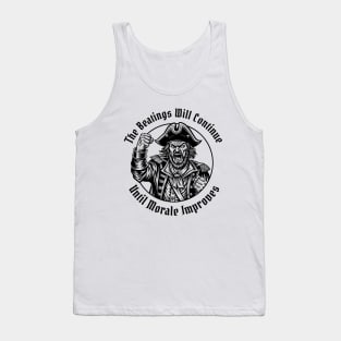 The Beatings Will Continue until Morale Improves Tank Top